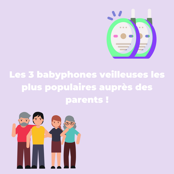 Les 3 babyphones veilleuses les plus populaires auprès des parents !